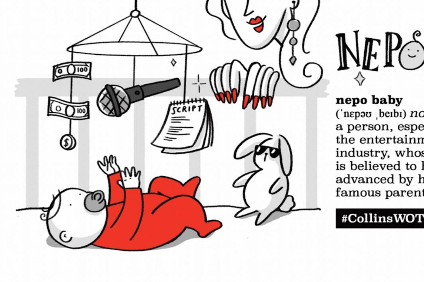 Nepo baby – человек, ставший популярным благодаря "звёздности" своих родителей.