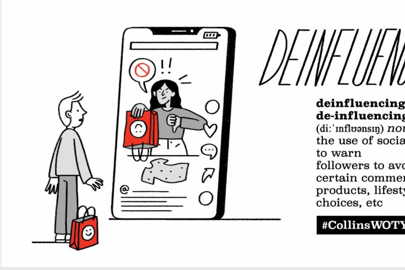 Deinfluencing – "лишение влияние" какого-то товара или услуги через соцсети.